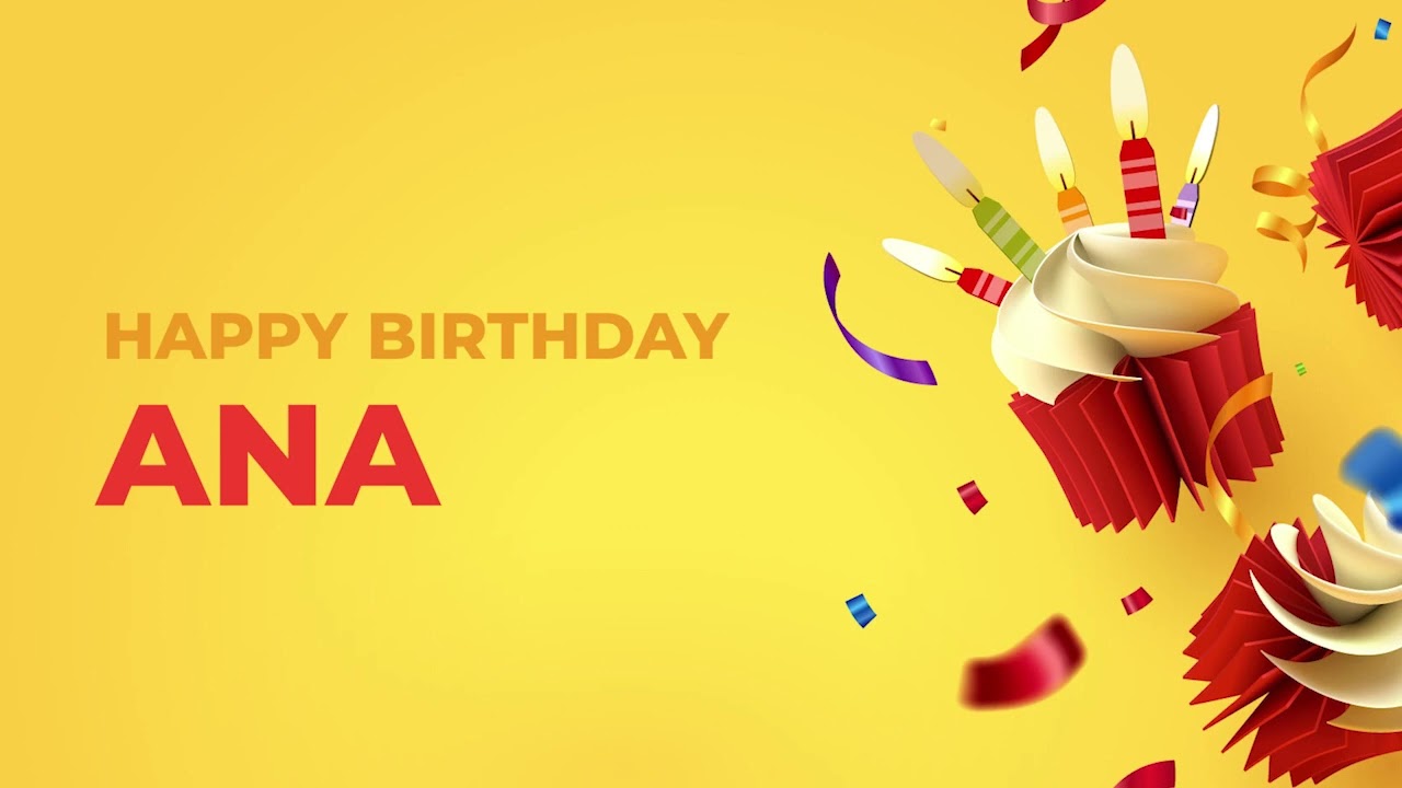 Happy Birthday ANA ! - Happy Birthday Song made especially for You! 🥳
