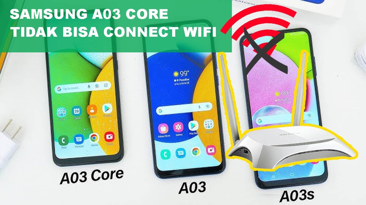 Samsung A03 Core Tidak Bisa Connect Wifi, 100% Pasti Connect dengan Cara Ini