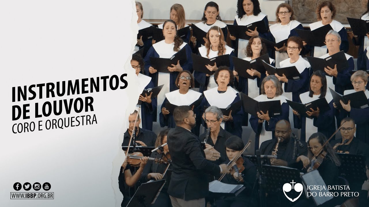 Coro e Orquestra IBBP - Instrumentos de Louvor (Cindy Berry)
