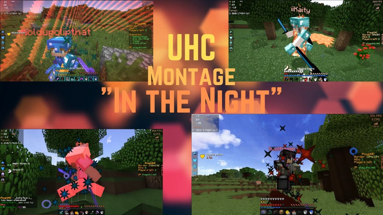 PlayUHC Kill Montage ~ "In the night"
