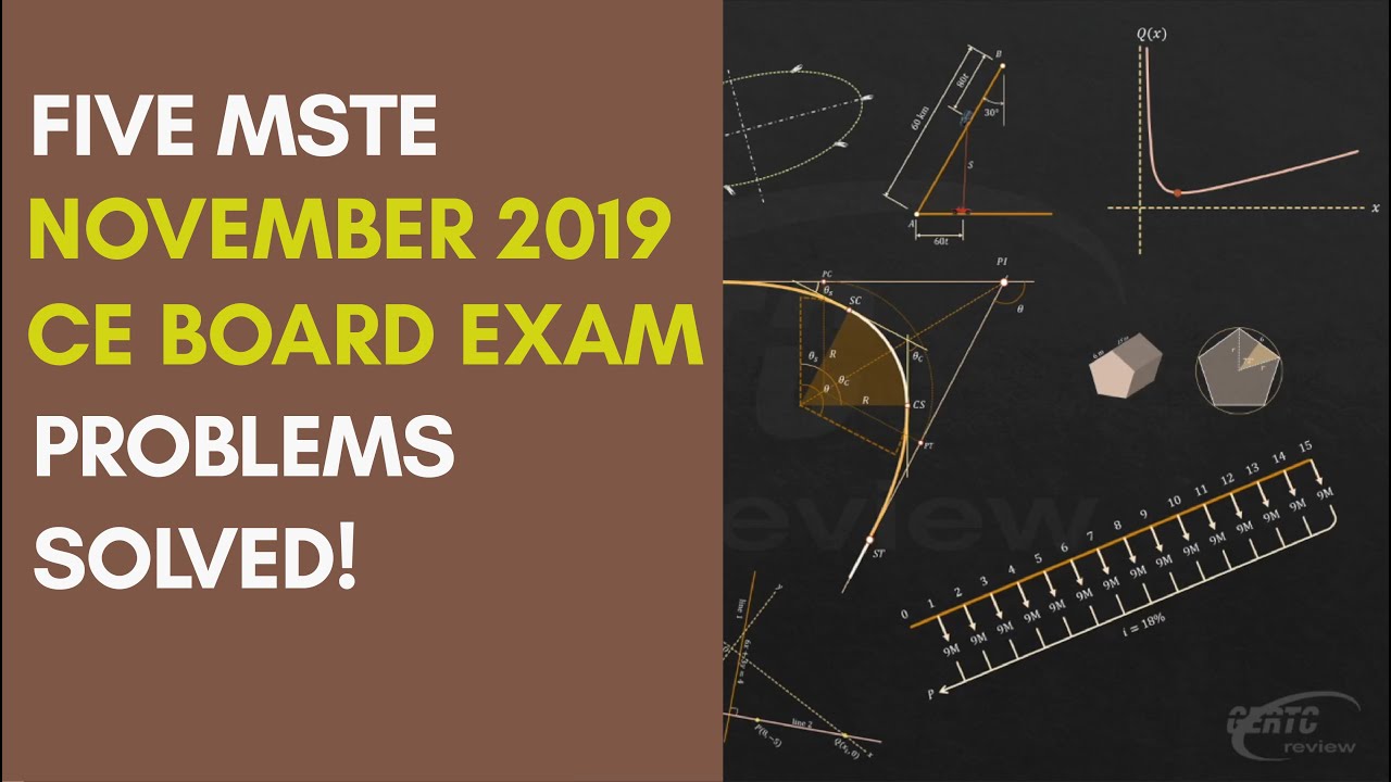 FIVE MSTE NOVEMBER 2019 BOARD EXAM PROBLEMS SOLVED!