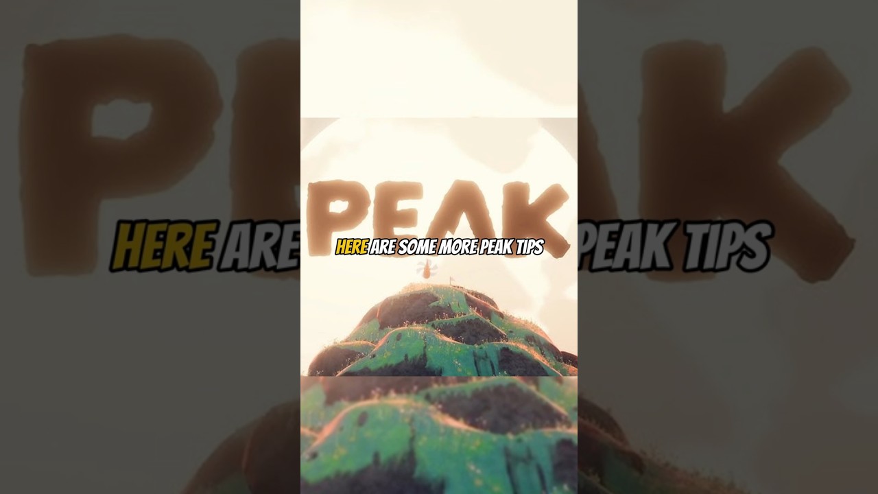 More Peak Tips | Peak #peakgameplay #tipsandtricks