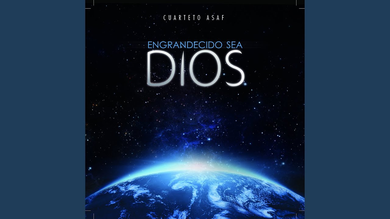 Engrandecido sea Dios