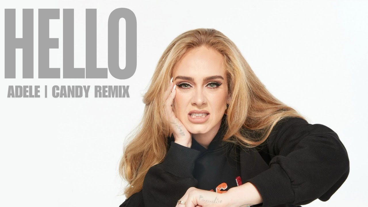 Adele - Hello (Candy Remix)
