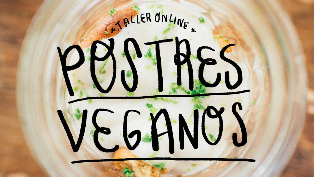 Trailer del Taller Online de  Postres Veganos
