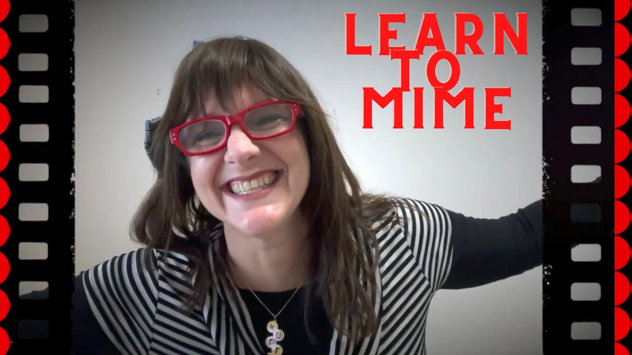 Acting Class: Learn how to Mime