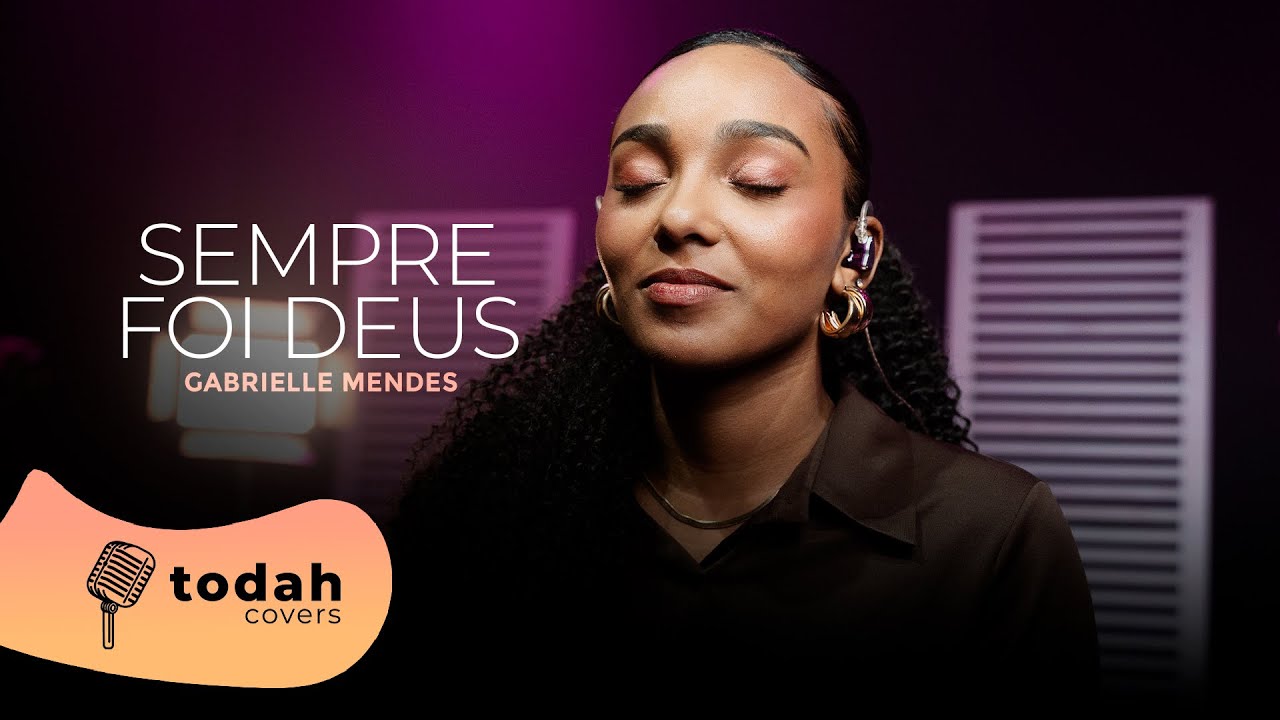 Gabrielle Mendes | Sempre Foi Deus [Cover Andreza Tavares]