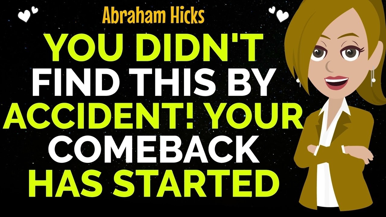 You Didn't Find This By Accident! Your Comeback Has Started✨✅Abraham Hicks 2026
