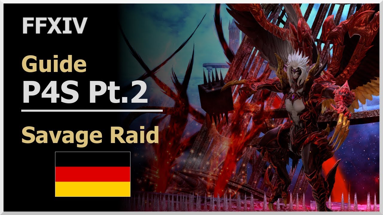 [FFXIV] P4S [Guide] - Asphodelos - Der vierte Kreis [German] [Phase 2]