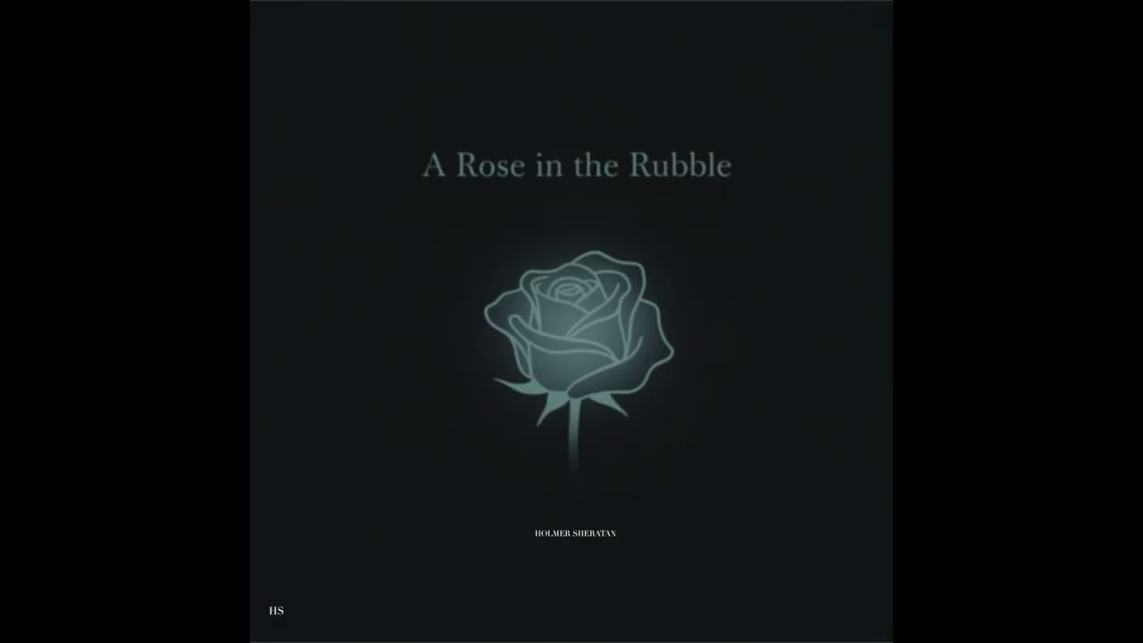 A Rose in the Rubble
