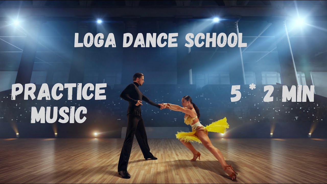 LATIN practice - Final Rounds - 5 * 2 min - Loga Dance School