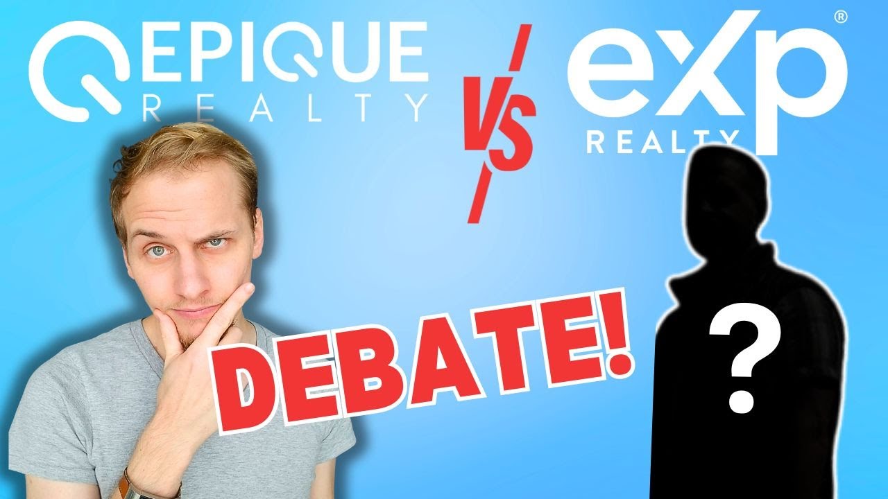 Epique Realty&nbsp;VS EXP - THE DEBATE!