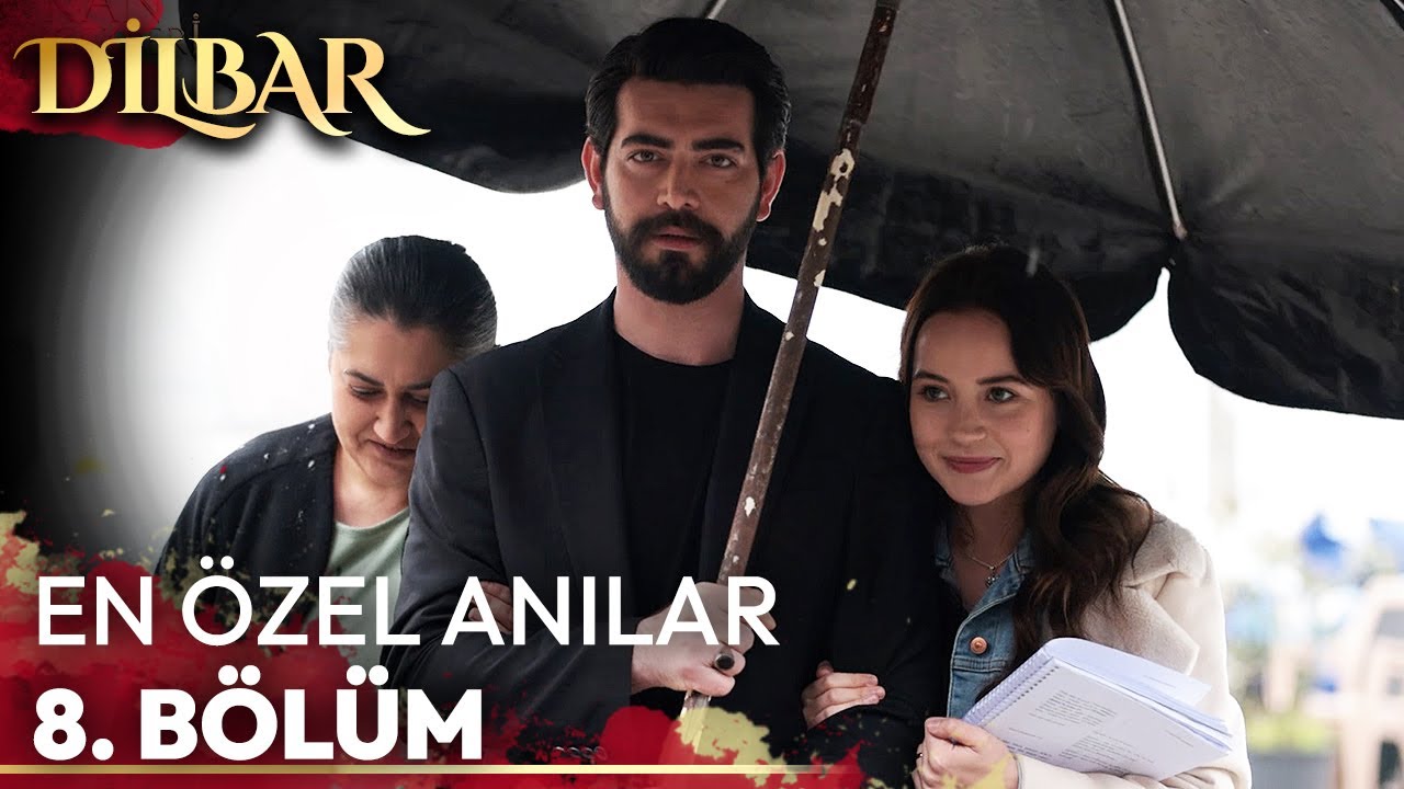 En Özel Anlarımız - Kamera Arkası  8. Bölüm | DilBar