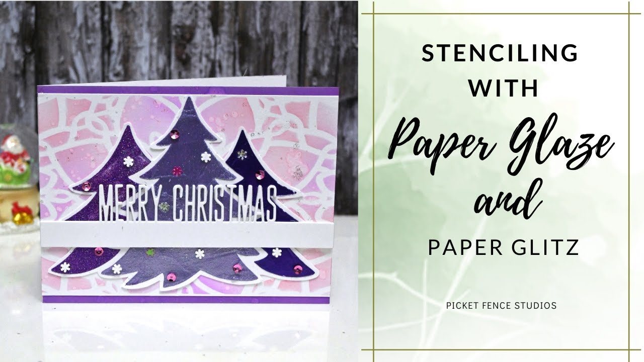 Stenciling with Paper Glaze and Paper Glitz
