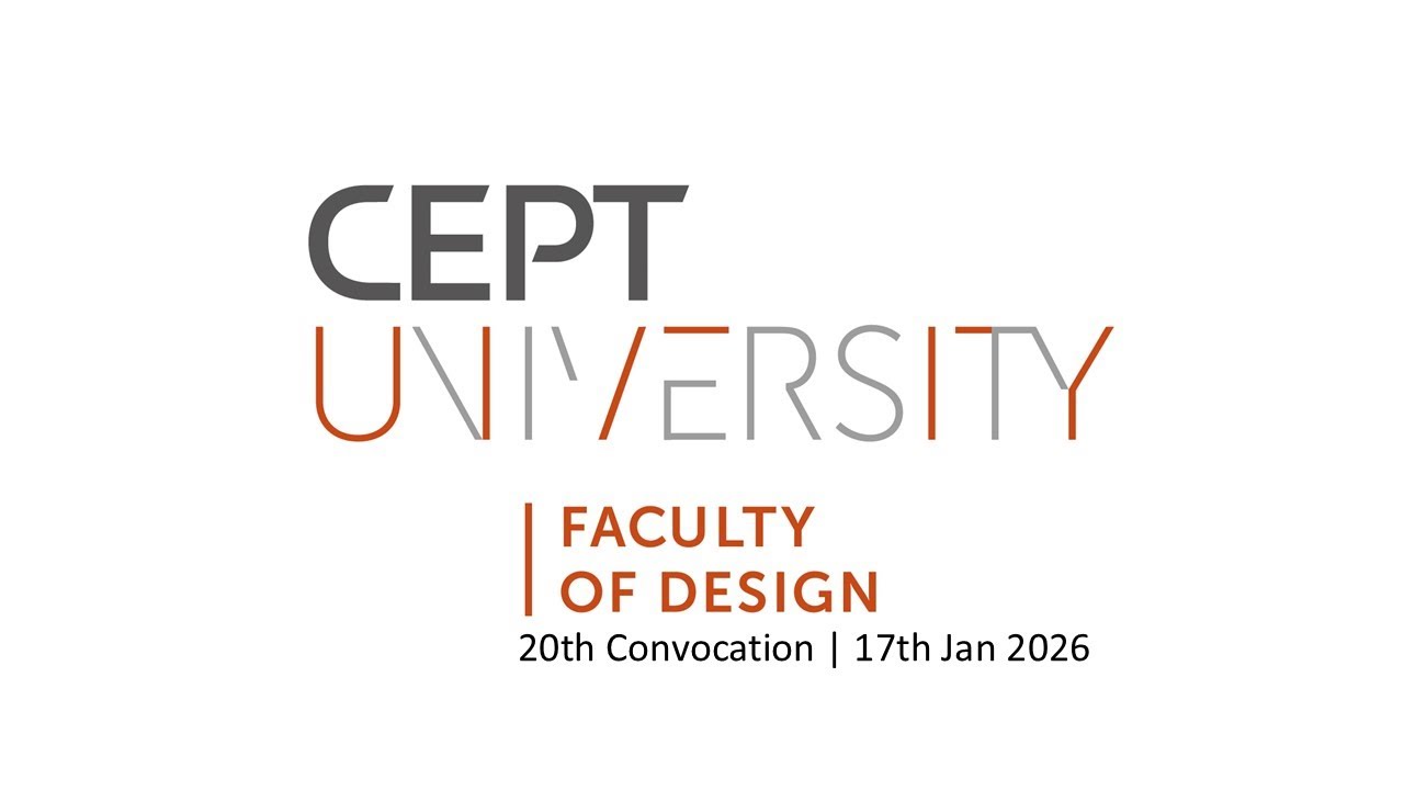 Faculty of Design | CEPT University 20th Convocation 2026