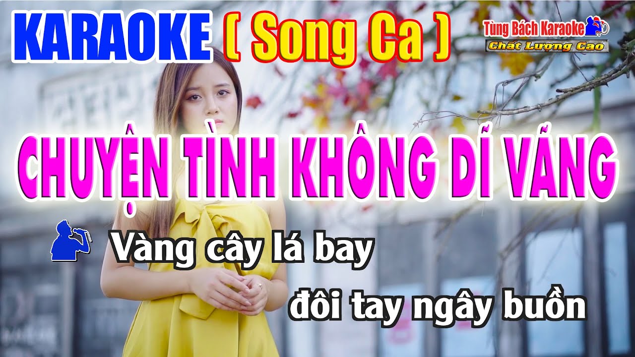 Chuyện Tình Không Dĩ Vãng | Karaoke Song Ca | Nhạc Sống Tùng Bách