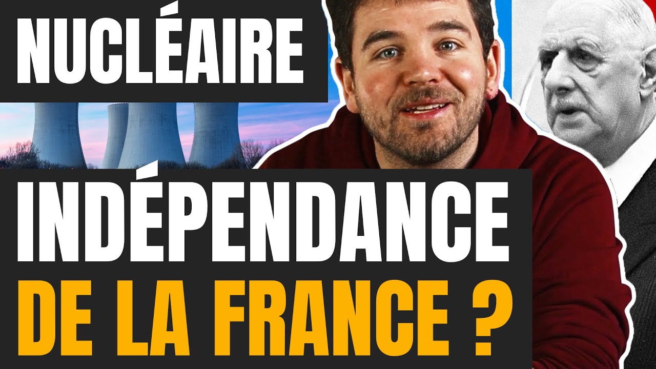 Nucléaire : un atout pour l'indépendance de la France ?