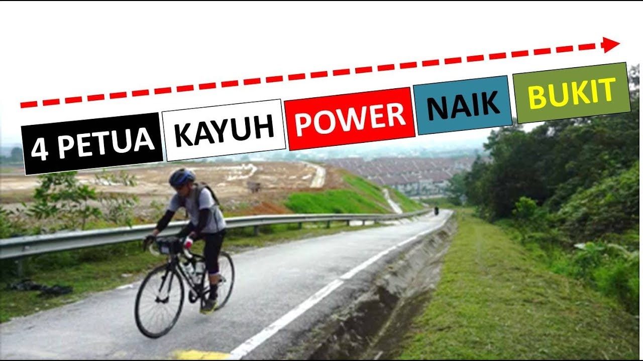 4 PETUA KAYUH POWER NAIK BUKIT