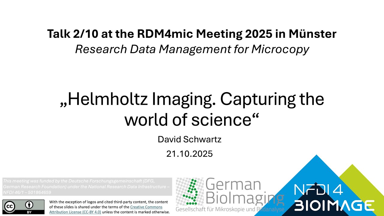 Talk 2/10 RDM4mic 2025: Helmholtz Imaging. Capturing the world of science – D. Schwartz