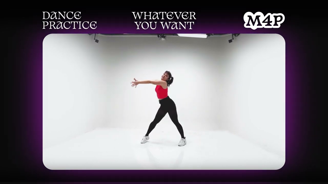 M4P 'Whatever You Want' 【Dance Practice Video】
