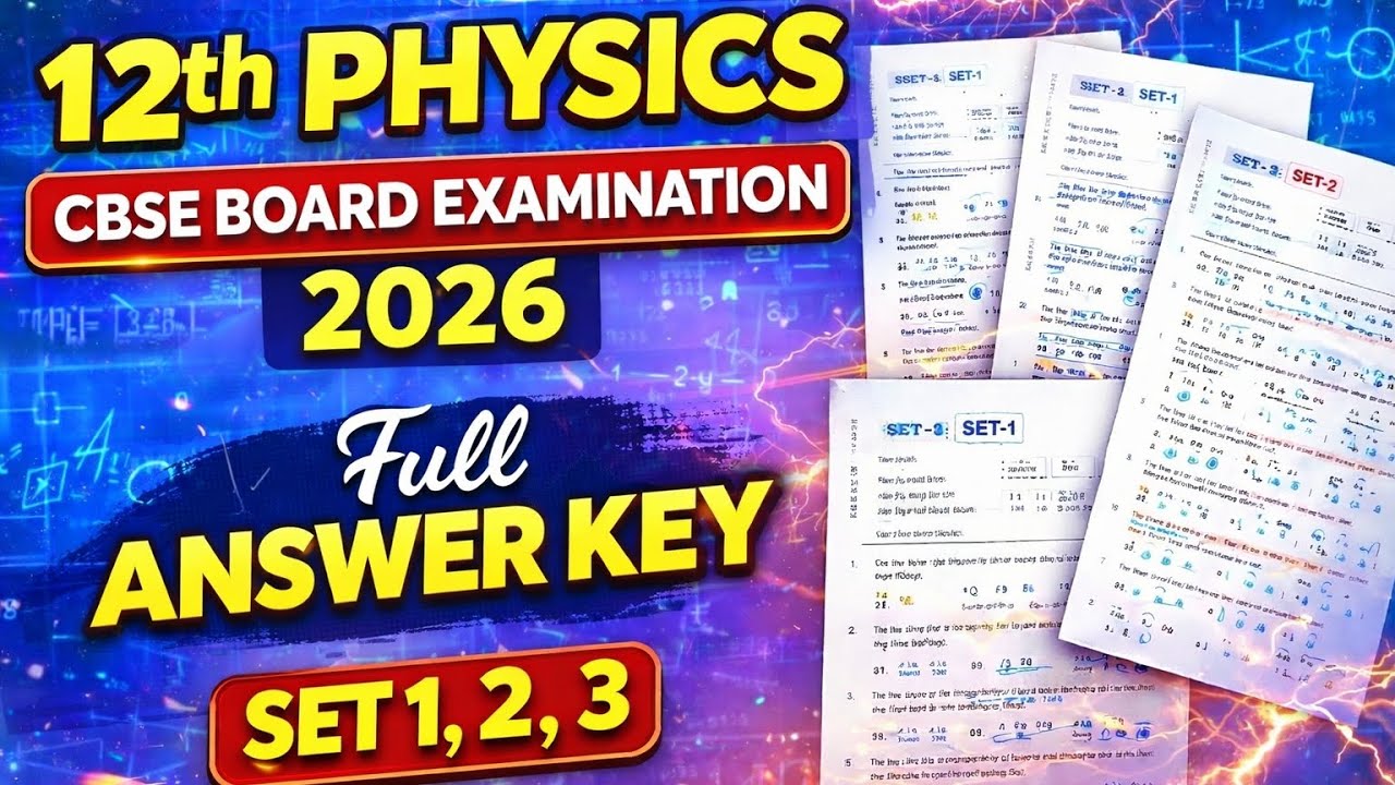 12th Physics CBSE 2026 🔥 Full Answer Key (All Sets 1,2,3) | Board Exam Solutions | Vincent Info |