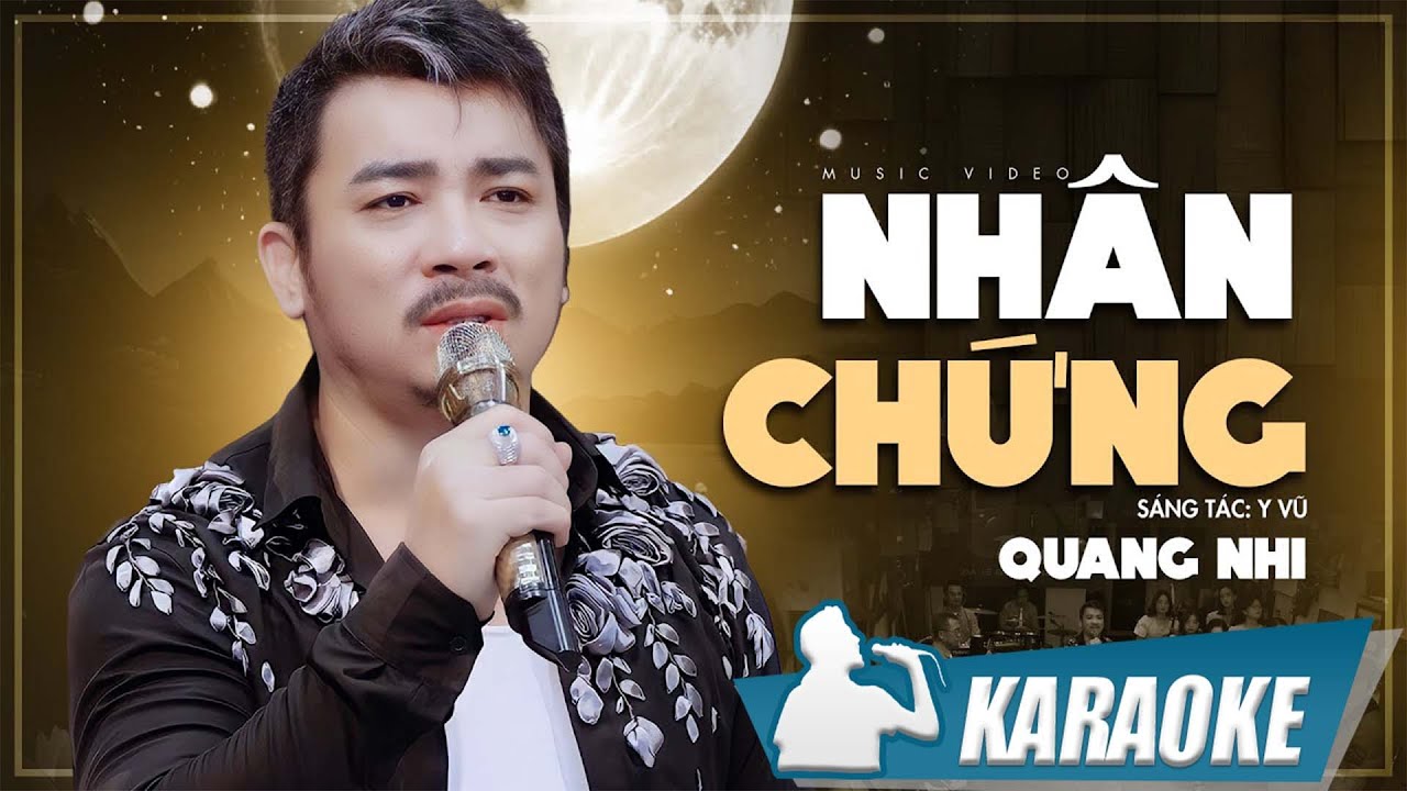 Nhân Chứng - Quang Nhi | Karaoke Beat chuẩn chất lượng cao