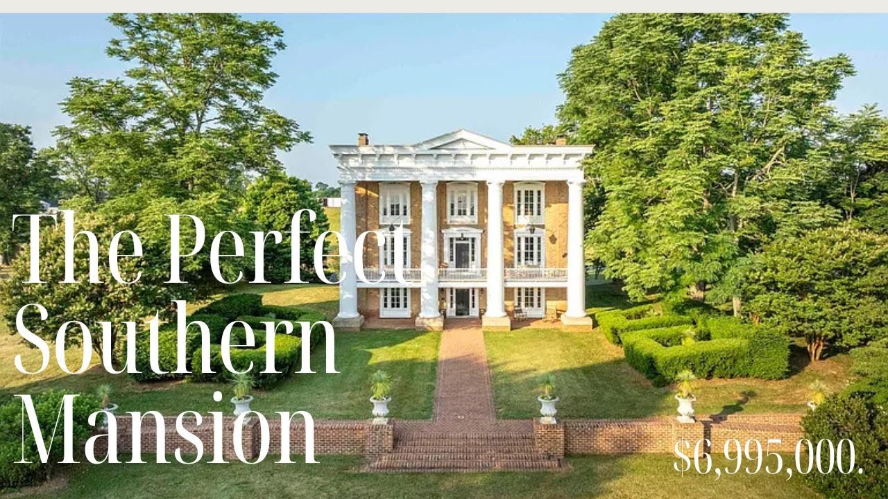 The Perfect Southern Mansion For Sale!