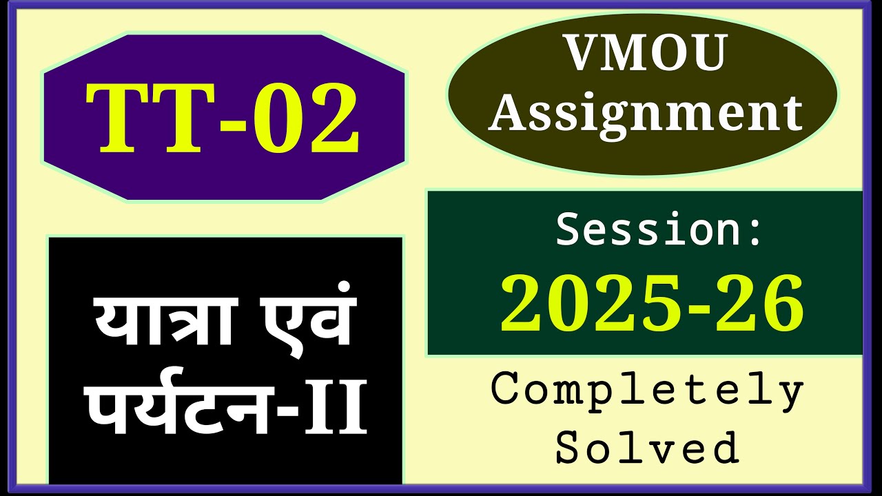 VMOU TT 02 Assignment July 2025 January 2026 VMOU BA Assignment 2025-26 Travel and Tourism Solved