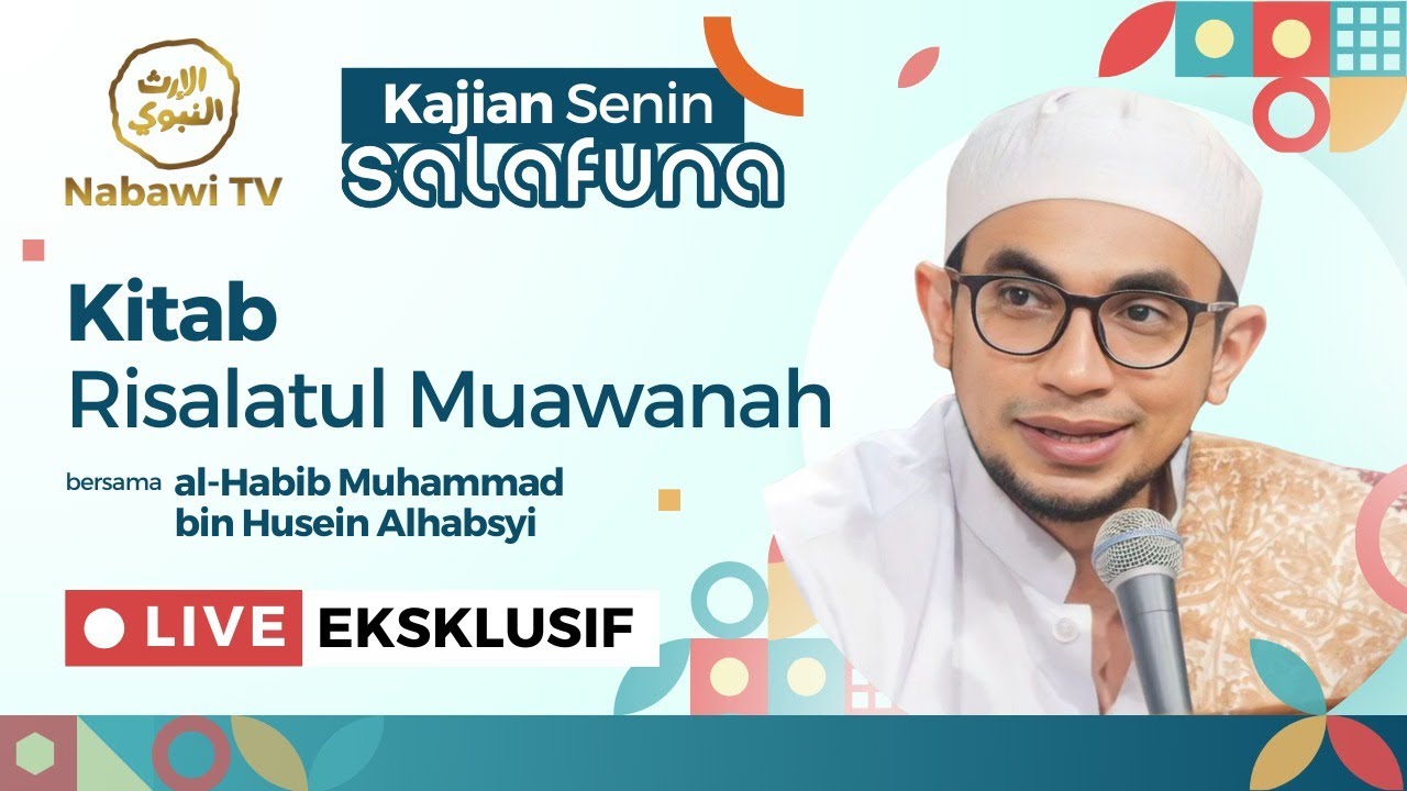 🔴LIVE Makna Hadir Karena Allah Kajian Kitab Risalatul Muawanah - Habib Muhammad AlHabsyi | Nabawi TV