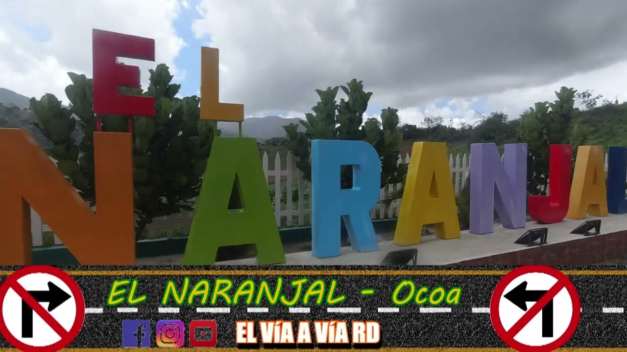 El Naranjal De San José  De Ocoa. -El Pueblo Completo sus Calles