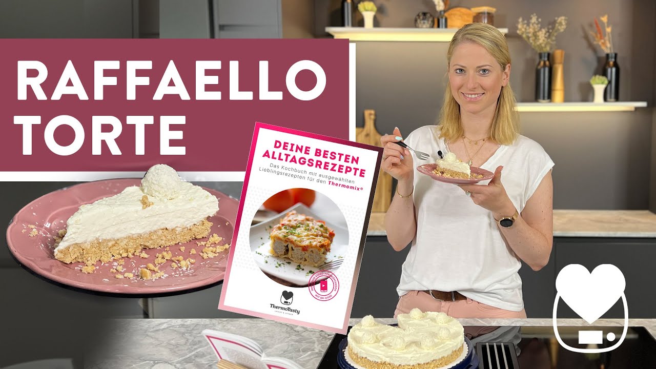 Raffaello-Torte / Torte ohne Backen / Kokostorte mit dem Thermomix / ThermoTasty