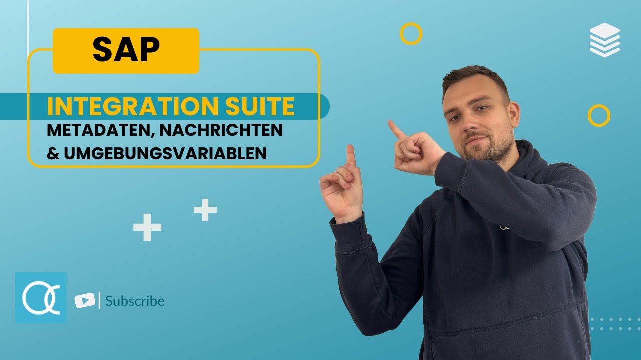 SAP Integration Suite - Metadaten, Nachrichten & Umgebungsvariablen