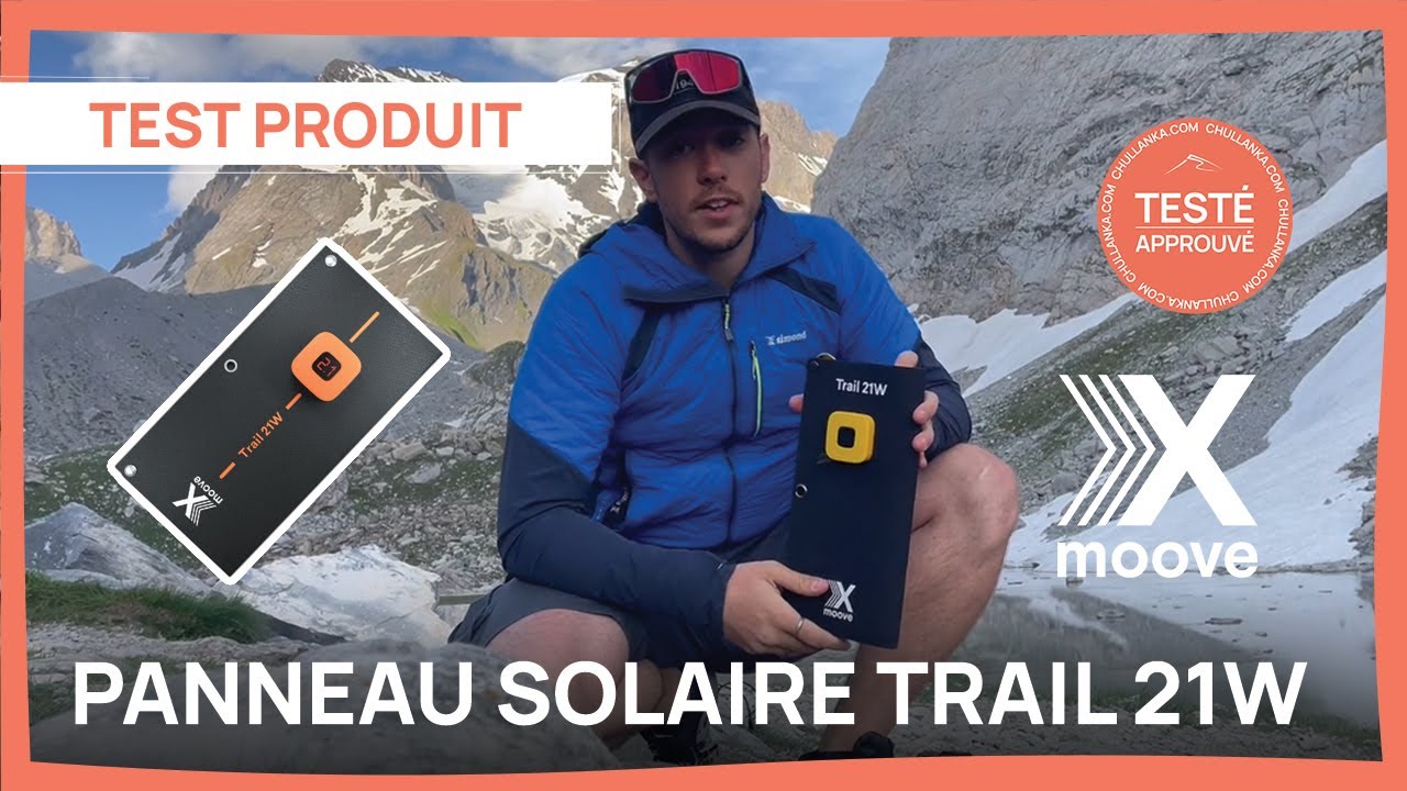 TEST PANNEAU SOLAIRE TRAIL 21W - XMOOVE PAR BRANDON