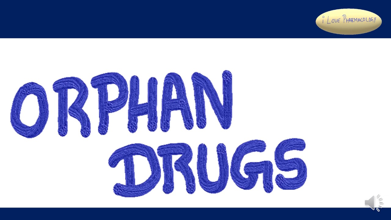 Orphan drugs