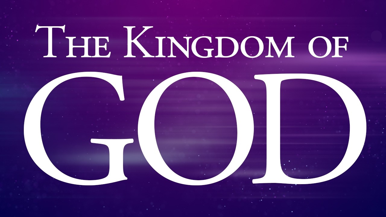 The Kingdom of God
