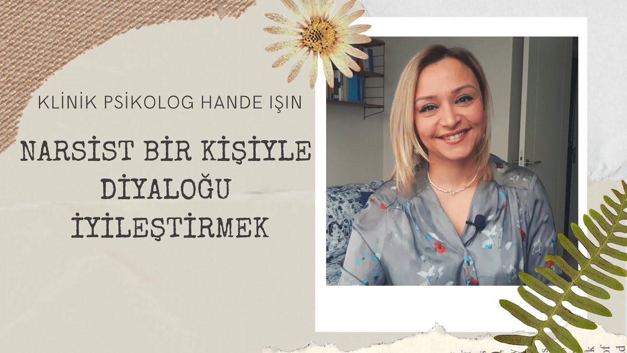 Narsist Bir Kişiyle Diyaloğu İyileştirmek