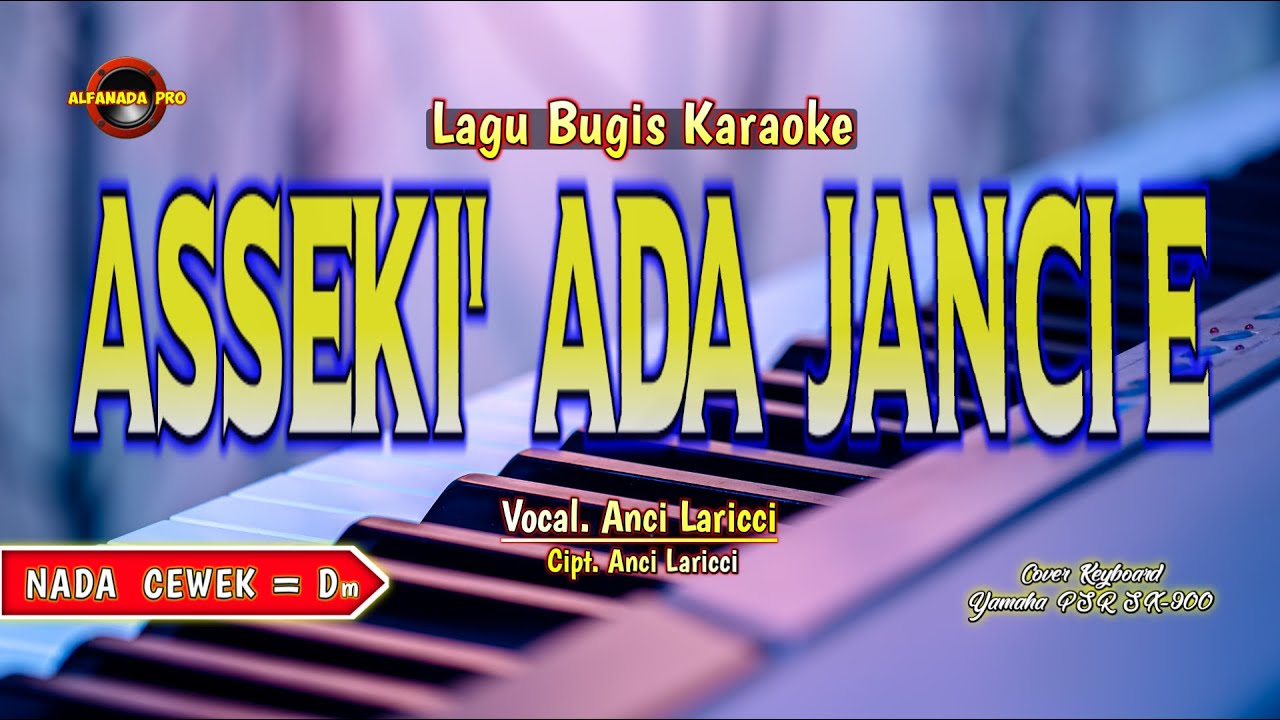 ASSEKI ADA JANCIE KARAOKE NADA CEWEK