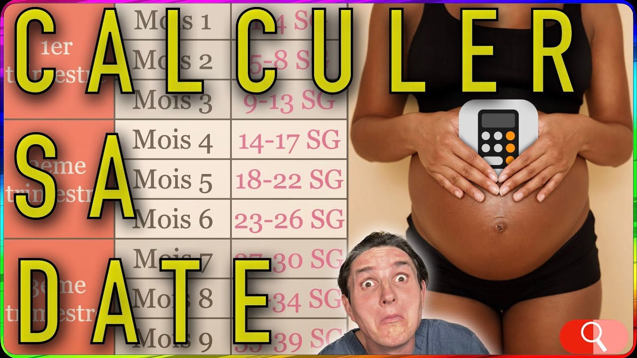 DATE de GROSSESSE : Enceint.e depuis combien ?