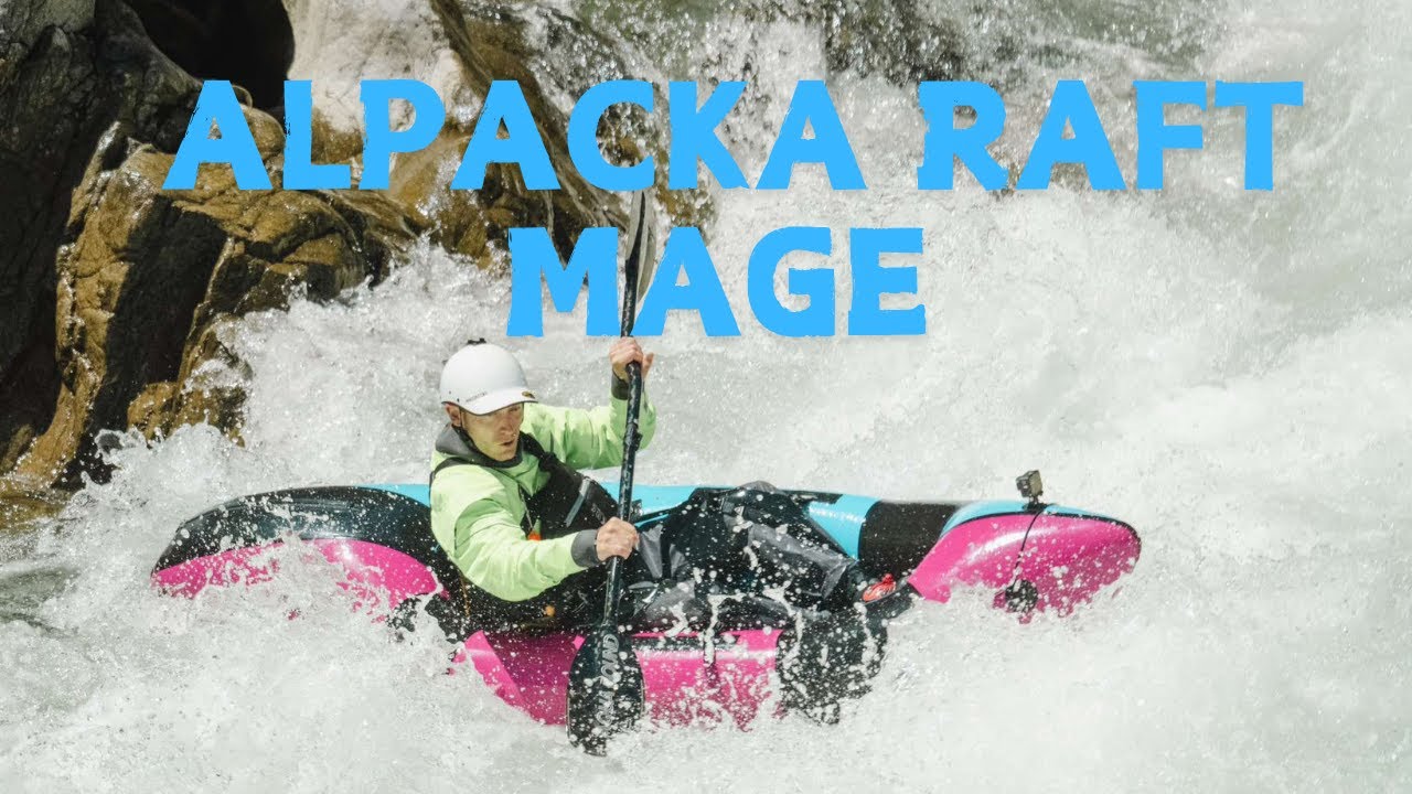 The NEW Alpacka Raft Mage