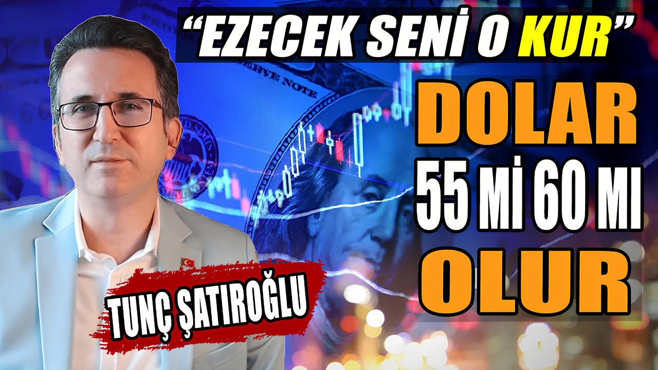 Dolar 55 mi Olur 60 mı?! Seni Ezecek O Kur | Tunç Şatıroğlu Anlattı