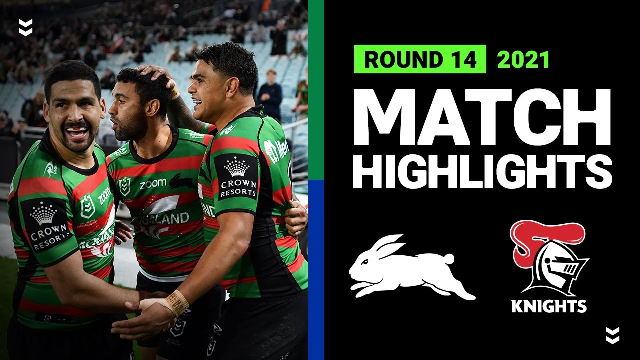 NRL Highlights | Rabbitohs v Knights  Match Highlights | Round 14, 2021 | Telstra Premiership | NRL