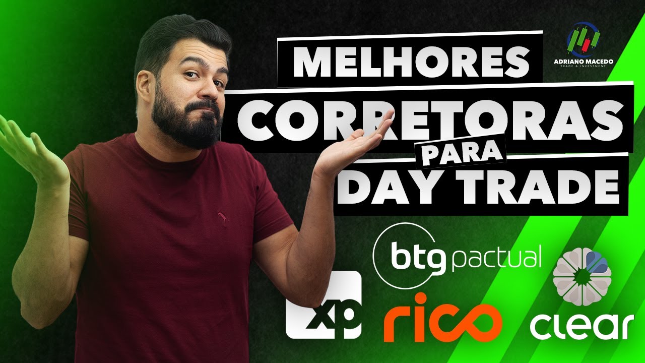 QUAL A MELHOR CORRETORA PARA DAY TRADE