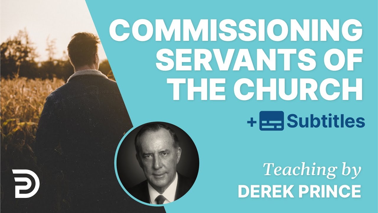 How To Commission Servants Of The Church |