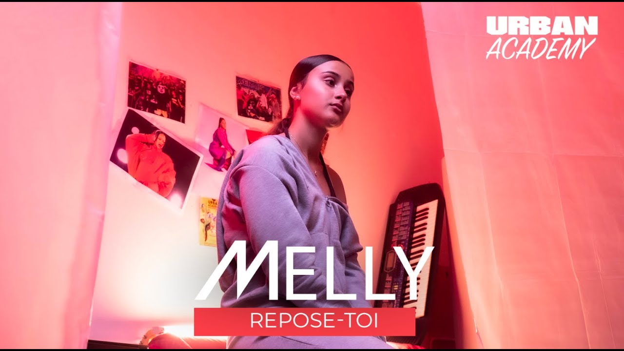 URBAN ACADEMY feat MELLY - REPOSE TOI