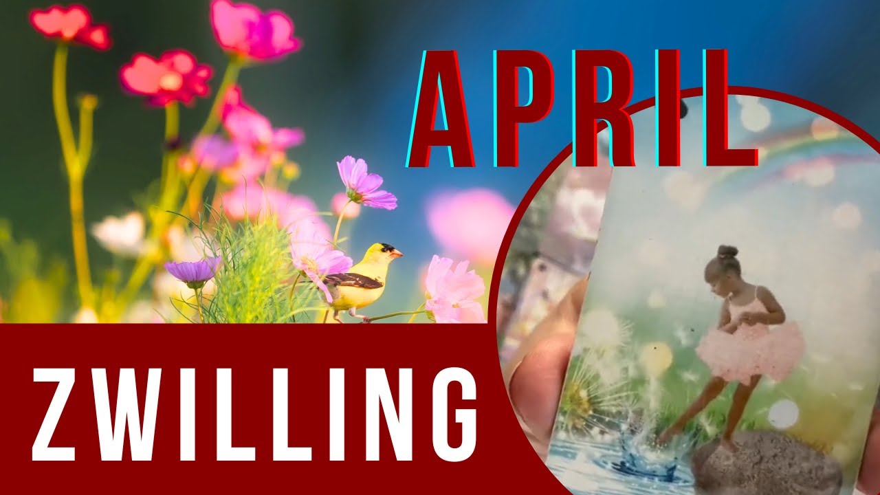 ♊️ Zwillinge April 💫Viele Aktivitäten 🤗 Neuausrichtung 🥳 den Erfolg erntest du im Herbst 🌟