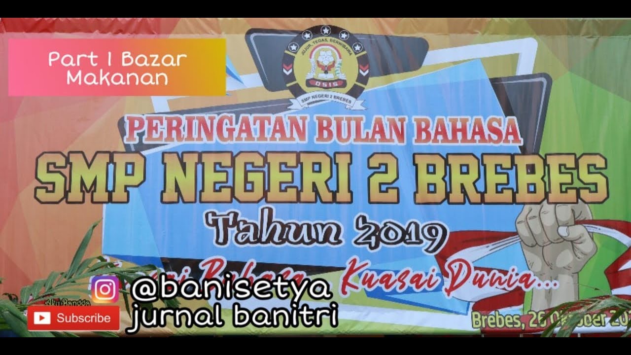 Bazar Makanan II Part 1 Bulan Bahasa SMP Negeri 2 Brebes