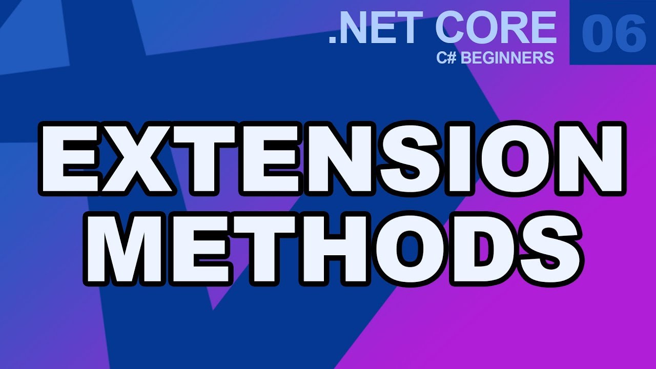.Net Core &mdash; методы расширения C#