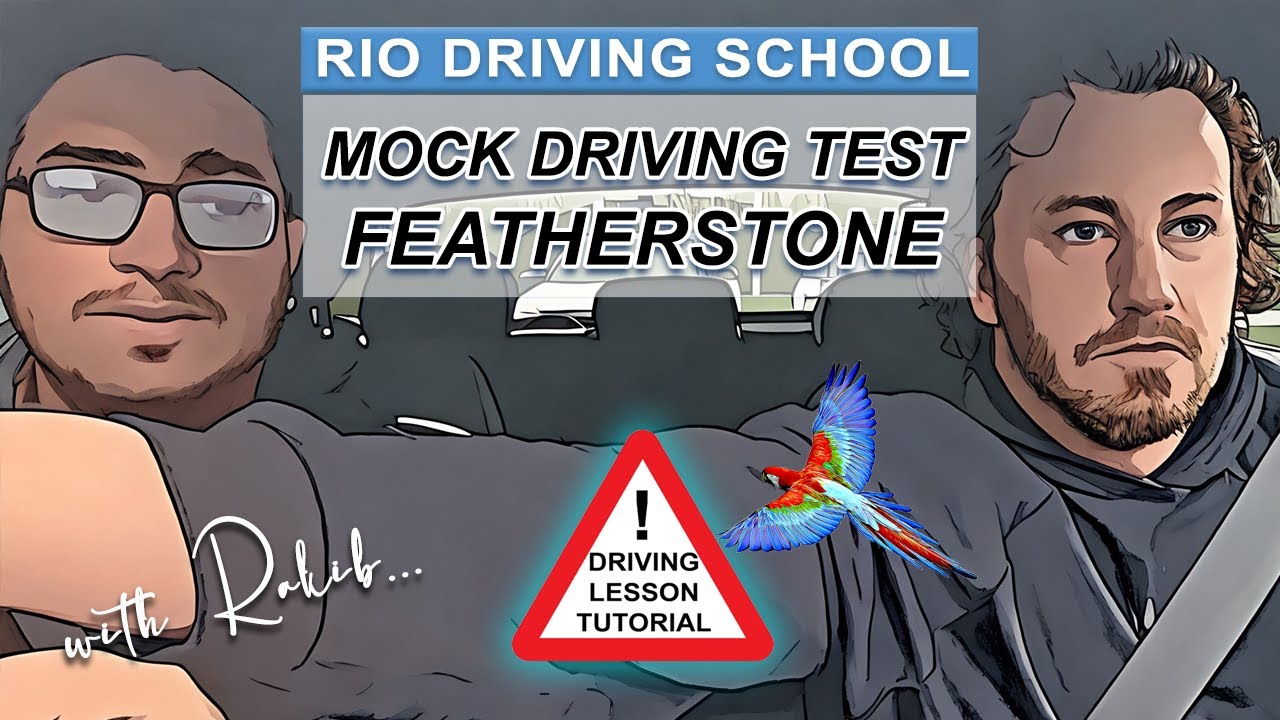 Mock Driving Test | Featherstone | Driving Assessment | Driving Tutorial | Learn to Drive | Rakib
