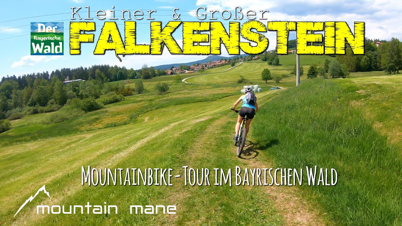 Kleiner&Großer Falkenstein | Mountainbike-Tour im Bayrischen Wald