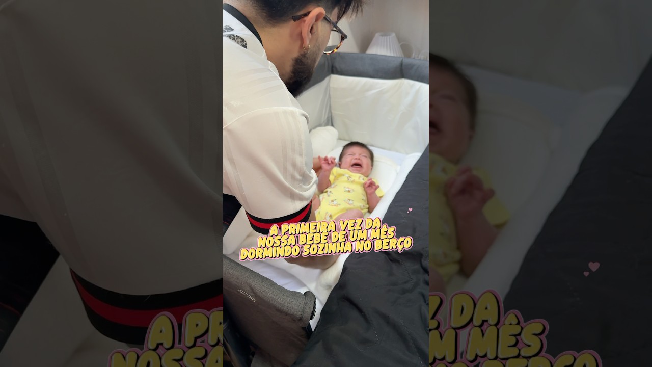 Primeira vez da nossa beb&ecirc; dormindo sozinha no ber&ccedil;o 😰😱